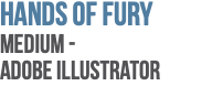 Hands of Fury Medium -  Adobe Illustrator